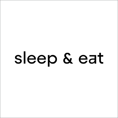 Sleep & Eat